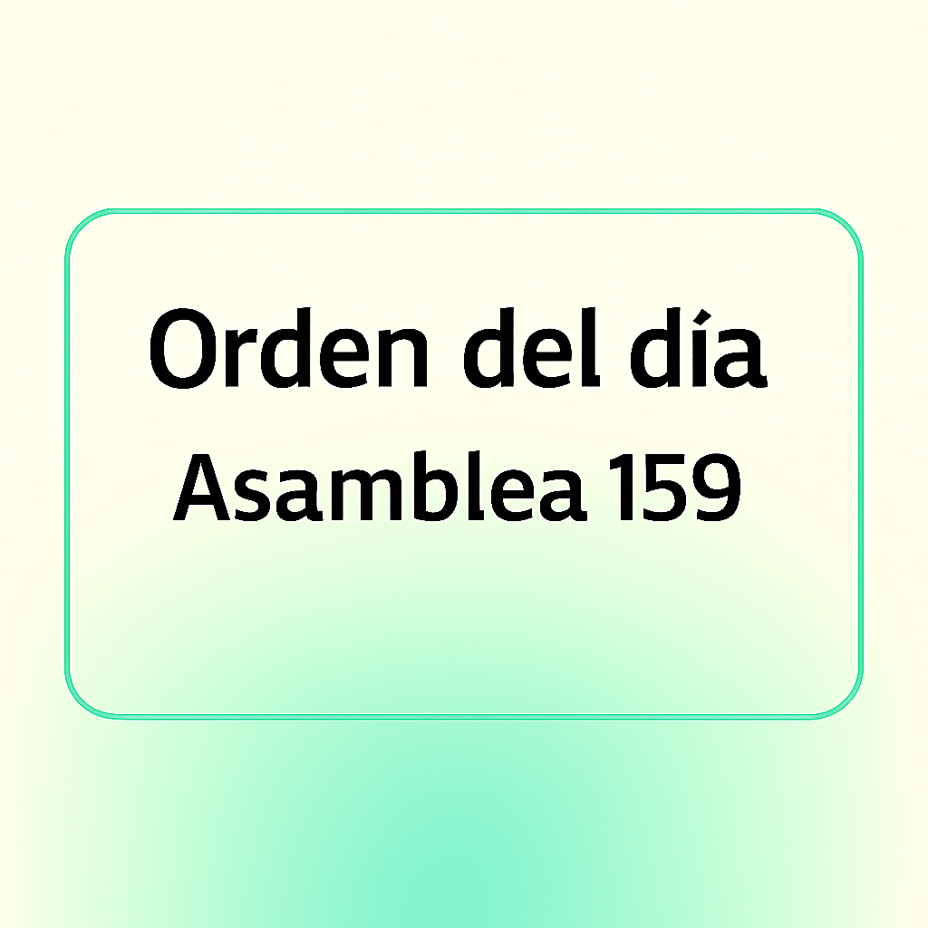 ORDEN DEL DIA ASAMBLEA&nbsp;159