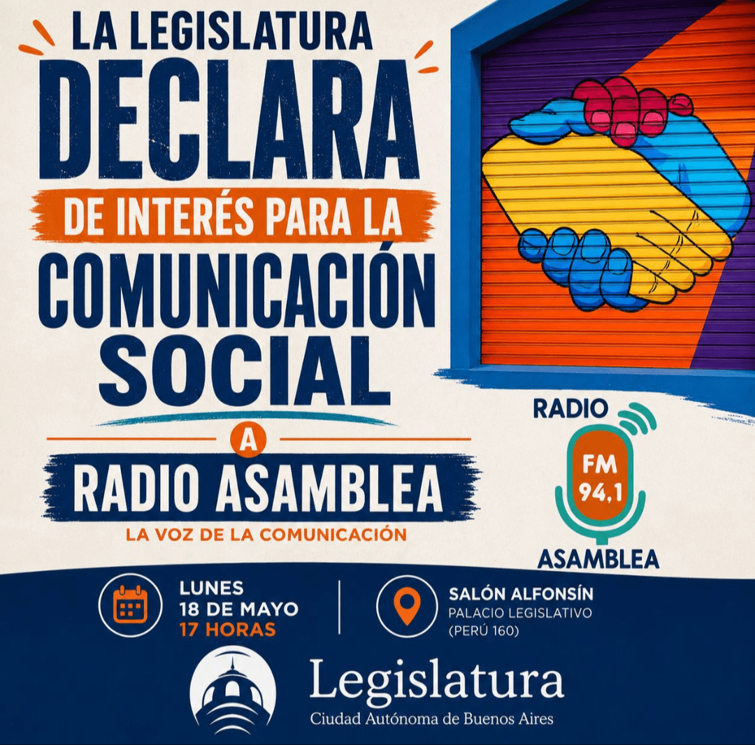 Radio Asamblea será declarada de Interés para la Comunicación Social en la legislatura de la ciudad de Buenos&nbsp;Aires